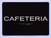 Cafeteria Sign   The Sensation line -Tactile Signs   Braille sign