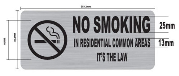 NO SMOKING IN RESIDENTIAL AREAS IT THE LAW