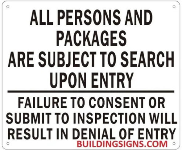 SIGN ALL PERSONS SUBJECT TO SEARCH