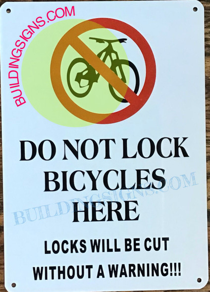 SIGN DO NOT LOCK BICYCLES HERE