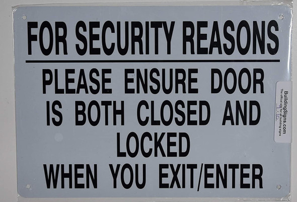 SIGN FOR SECURITY REASON PLEASE MAKE SURE THIS DOOR IS ..