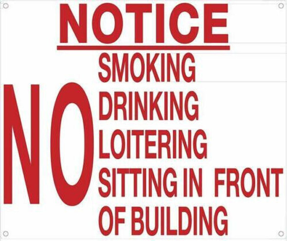 SIGN NOTICE NO SMOKING DRINKING LOITERING