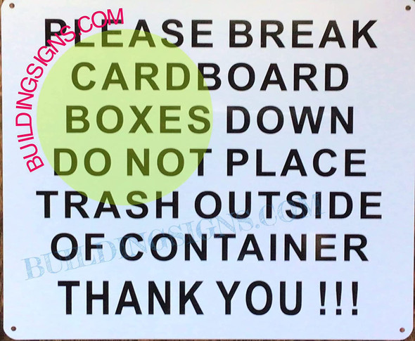 SIGN PLEASE BREAK CARDBOARD BOXES