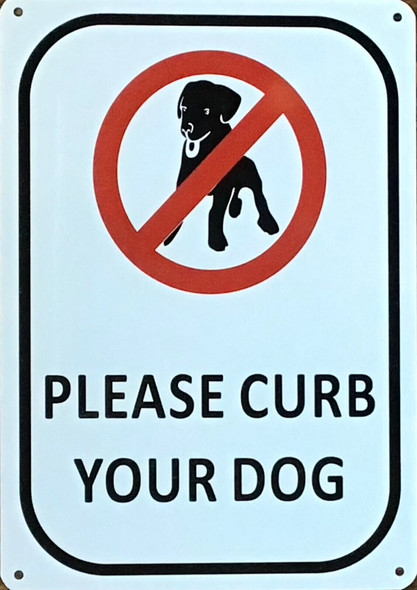 SIGN PLEASE CURB YOUR DOG