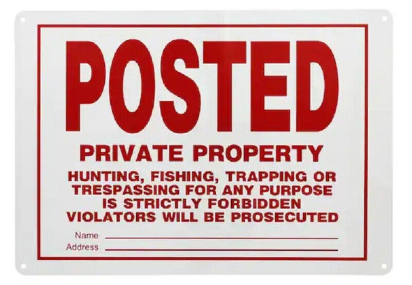 SIGN POSTED PRIVATE PROPERTY S