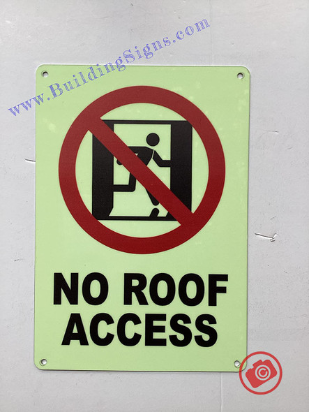 Photoluminescent NO ROOF ACCESS WITH IMAGE Signage