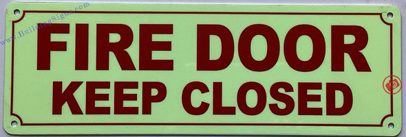 Photoluminescent fire door keep closed Sign