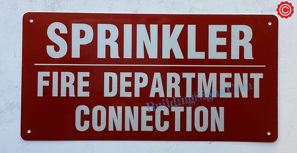 SPRINKLER FIRE DEPARTMENT CONNECTION Signage