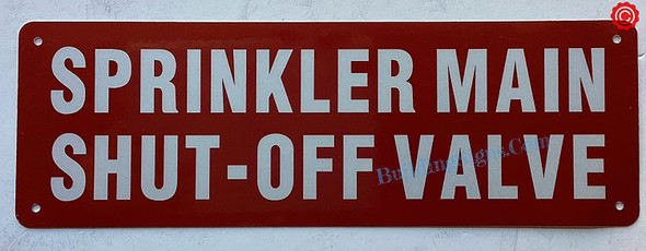 SPRINKLER MAIN SHUT-OFF VALVE Signage