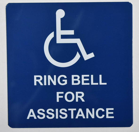 Ada Access for Assistance Please Ring Bell Sign -The Pour Tous Blue LINE