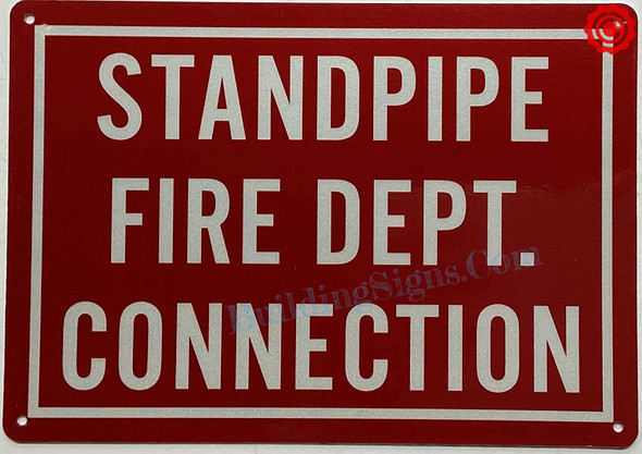 STANDPIPE FIRE DEPARTMENT CONNECTION Signage