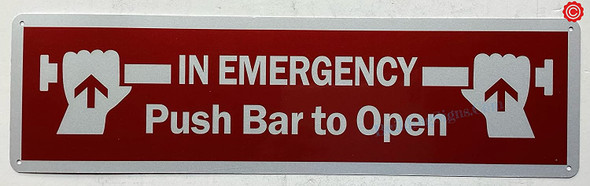 IN EMERGENCY PUSH BAR TO OPEN Signage