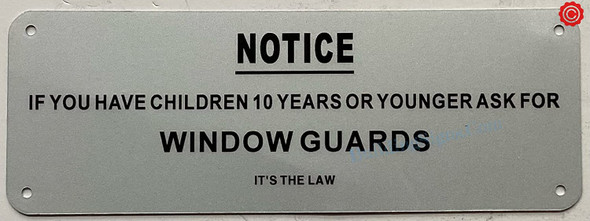 Notice: If you have Children 10 Years or Younger Ask for Widow Guards Signage -HPD Signage