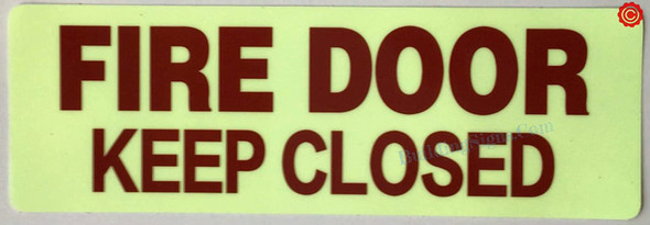 FIRE DOOR KEEP CLOSED SIGN, Glow In The Dark Decals