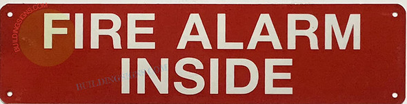 FIRE ALARM INSIDE SIGN, Fire Safety Sign