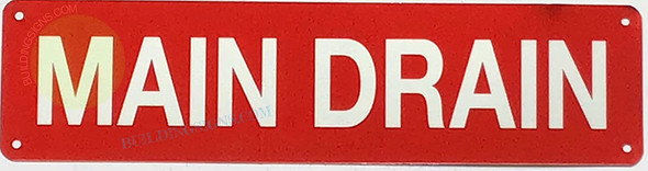 MAIN DRAIN Signage, Fire Safety Signage