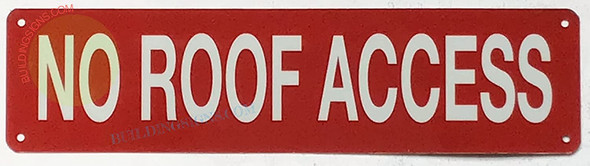 No roof access SIGN, Fire Safety Sign