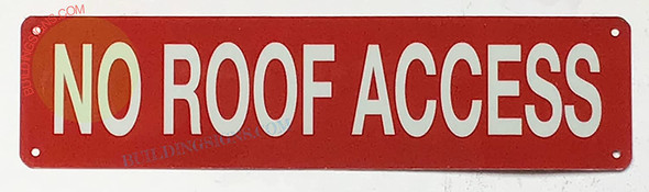 No roof access Signage, Fire Safety Signage