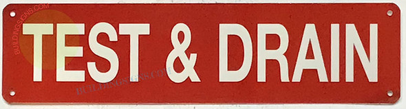 TEST AND DRAIN Signage, Fire Safety Signage