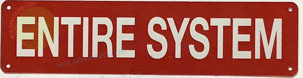 ENTIRE SYSTEM SIGN, Fire Safety Sign