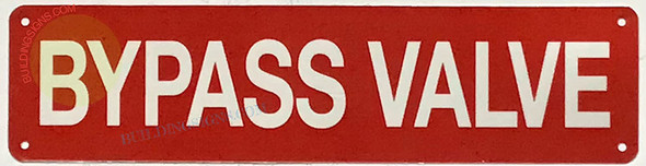 BYPASS VALVE Sign