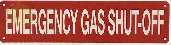 EMERGENCY GAS SHUT-OFF Signage