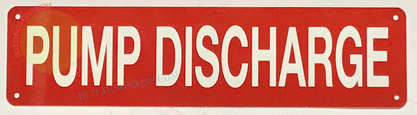 PUMP DISCHARGE Signage, Fire Safety Signage