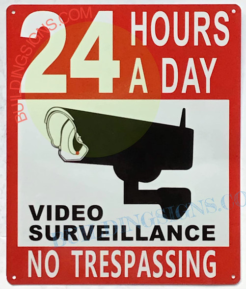 24 HOURS A DAY VIDEO SURVEILLANCE Signage