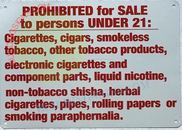 Prohibited for Sale to Persons Under 21 CIIGARETTES, Cigars Signage