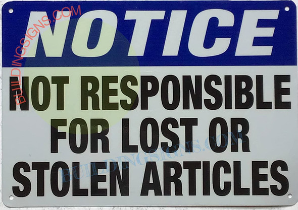 Notice NOT Responsible for Lost OR Stolen Articles Signage