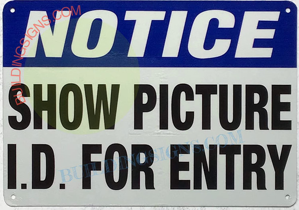 Notice Show Picture I.D. for Entry Sign
