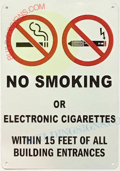 NO Smoking OR Electronic Cigarettes Within 15 FEET Signage