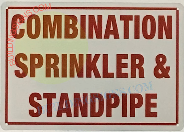 COMBINATION SPRINKLER AND STANDPIPE Signage