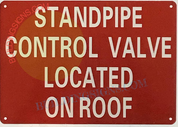 Standpipe Control Valve Located ON ROOFSignage