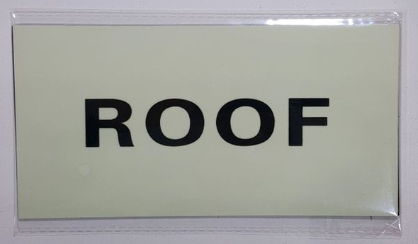 ROOF SIGN - PHOTOLUMINESCENT GLOW IN THE DARK SIGN