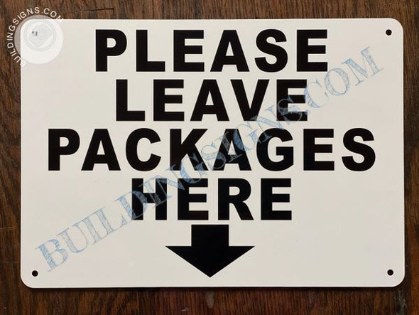 PLEASE LEAVE PACKAGES HERE SIGN