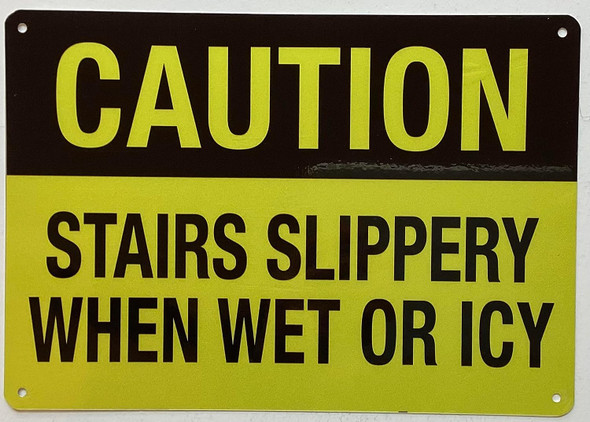 Set of TWO  Caution Stairs Slippery When Wet Or Icy Sign