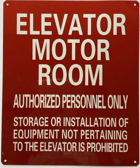 ELEVATOR MOTOR ROOM AUTHORIZED PERSONNEL ONLY Signage