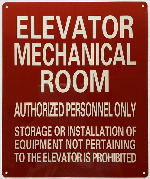 ELEVATOR MECHANICAL ROOM AUTHORIZED PERSONNEL ONLY Signage