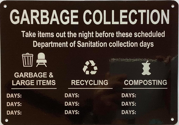 GARBAGE COLLECTION DAYS SIGN