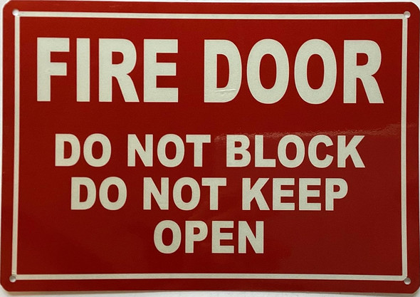 FIRE DOOR DO NOT BLOCK Signage