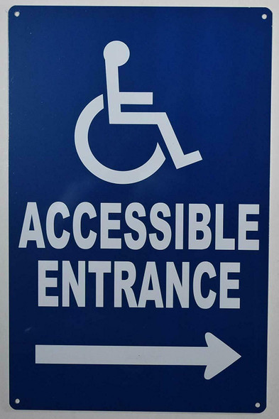 Wheelchair Accessible Entrance Right Arrow SIGN -Tactile Signs  -The Pour Tous Blue LINE Ada sign