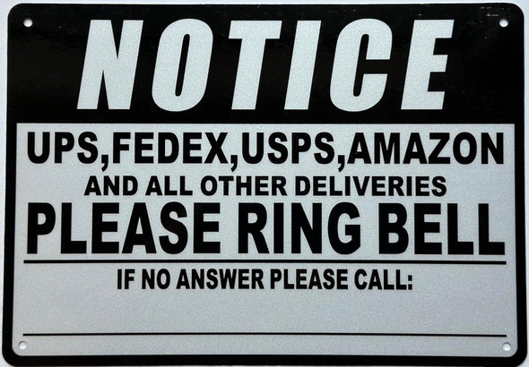 NOTICE UPS USPS FED EX AMAZON AND ALL OTHER DELIVERIES PLEASE RING BELL