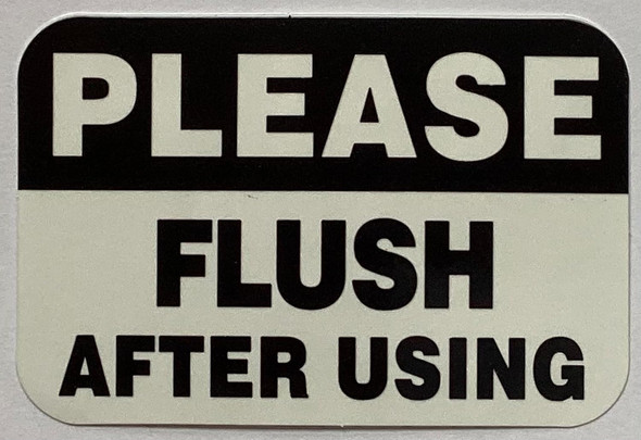 PLEASE FLUSH AFTER USING STICKER Signage