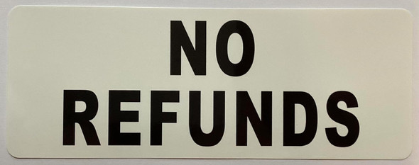 No refunds sticker decal Signage