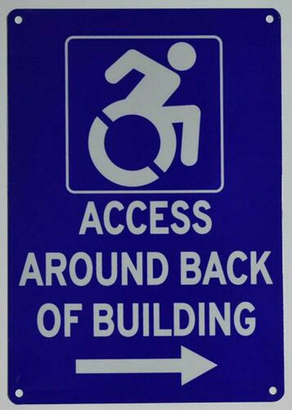 ACCESSIBLE Entrance Around Back of Building Right Arrow Sign-The Pour Tous Blue LINE