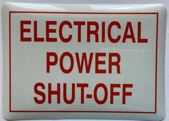 Signage  ELECTRICAL POWER SHUT OFF Decal/STICKER
