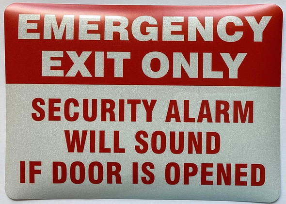 Signage  EMERGENCY EXIT ONLY SECURITY ALARM WILL SOUND IF DOOR IS OPENEDDecal/STICKER