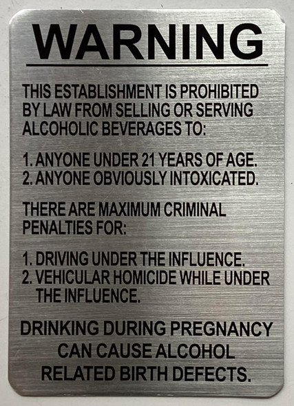 Signage  No Alcohol Will Be Served If Under 21 Notice- no driving under the influence of alcohol