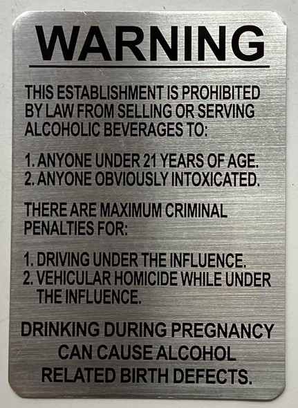 No Alcohol Will Be Served If Under 21 Notice- no driving under the influence of alcohol